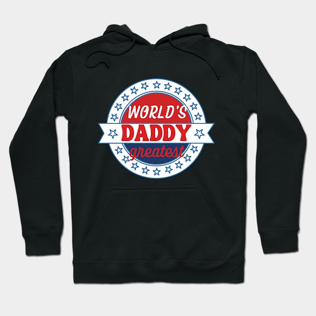 world's greatest daddy Hoodie by Drawab Designs